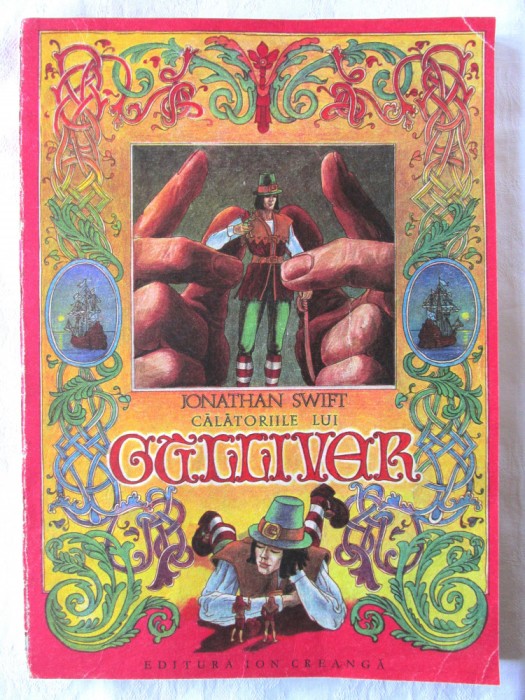 &quot;CALATORIILE LUI GULLIVER&quot;, Jonathan Swift, 1983. Format mare, ilustratii de Desideriu Iacob