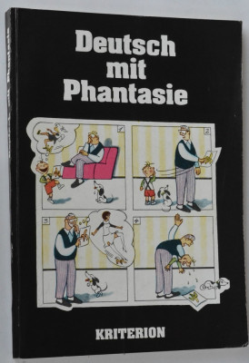 Deutsch mit Phantasie - Kristine Lazar si Ileana Moise 1993 Bucuresti foto