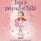 Tina Si Primul Ei Tutu, Marilyn Singer - Editura Nemira