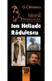 Ion Heliade Radulescu din istoria literaturii romane de la origini pana in prezent - G. Calinescu