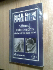 Karl R. Popper; Konrad Lorenz - Viitorul este deschis - O discutie la gura sobei foto