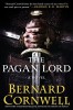 Bernard Cornwell - The Pagan Lord, Roman Istoric, Harper Collins, Hardcover, Engleza