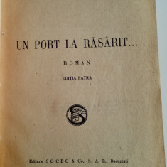 RADU TUDORAN - UN PORT LA RĂSĂRIT - EDIȚIA A PATRA - EDITURA SOCEC