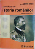 Memorator de istoria romanilor pentru clasa a XII-a &ndash; Ramona Ionescu, Camil-Gabriel Ionescu