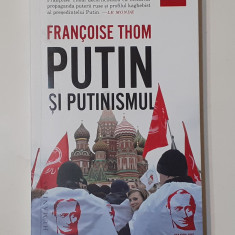 Francoise Thom - Putin Si Putinismul ( NECITITA ) Ed. Humanitas 2020