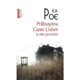 Prabusirea Casei Usher si alte povestiri