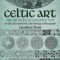 Celtic Art: The Methods of Construction