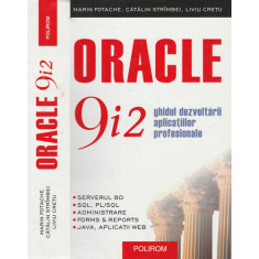 Marin Fotache, Catalin Strambei, Liviu Cretu - Oracle 9i2 (2003)