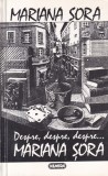 Mariana Sora - Despre, despre, despre...