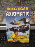 Greg Egan, Axiomatic, Teora, București 1998, 057