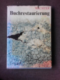 Buchrestaurierung - Wolfgang Wachter (restaurarea cartilor, carte in limba germana)