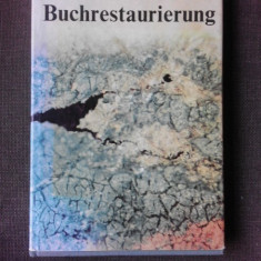 Buchrestaurierung - Wolfgang Wachter (restaurarea cartilor, carte in limba germana)