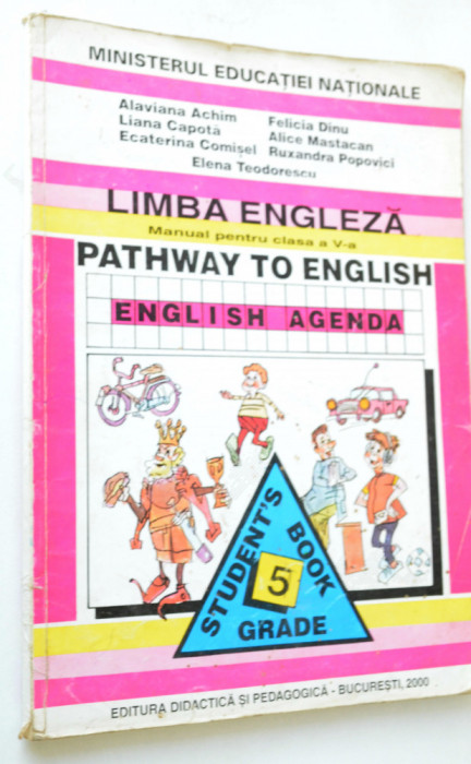 Manual de limba Engleza pentru clasa a V -A Pathway to english