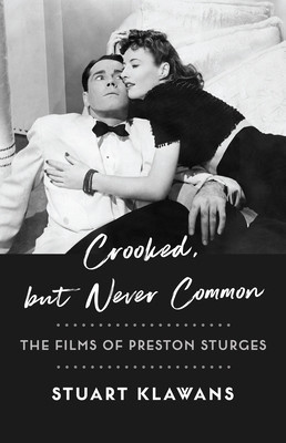 Crooked, But Never Common: The Films of Preston Sturges foto