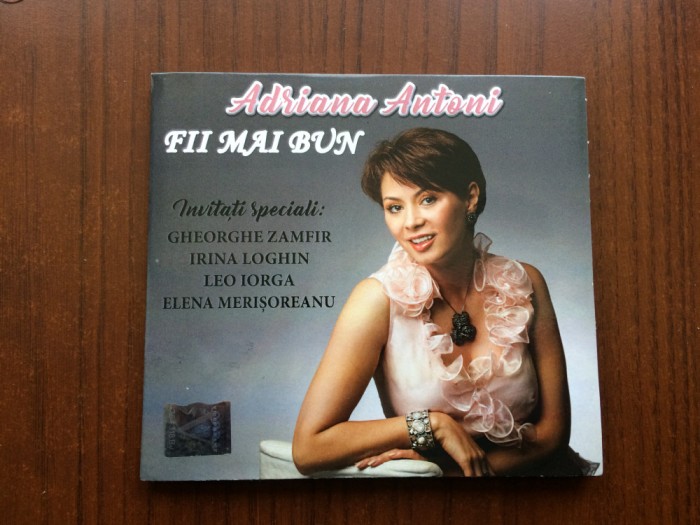 adriana antoni fii mai bun loghin merisoreanu zamfir leo iorga cd disc muzica populara usoara VG+
