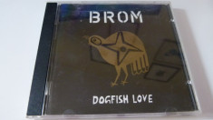 brom - Dogfish love - 614 foto