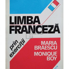 Maria Braescu - Limba franceza prin exercitii (editia 1994)