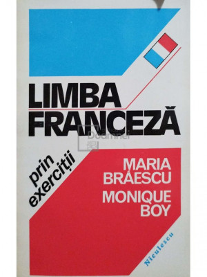 Maria Braescu - Limba franceza prin exercitii (editia 1994) foto