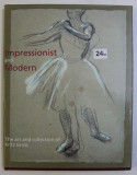IMPRESSIONIST AND MODERN - THE ART AND COLLECTION OF FRITZ GROSS by CATHERINE WHISTLER , 1990