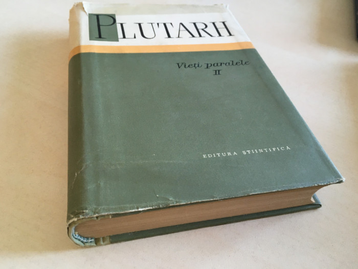 PLUTARH,VIETI PARALELE II-.2 ED. STIINTIFICA 1963 COPERTI CARTONATE+SUPRACOPERTA