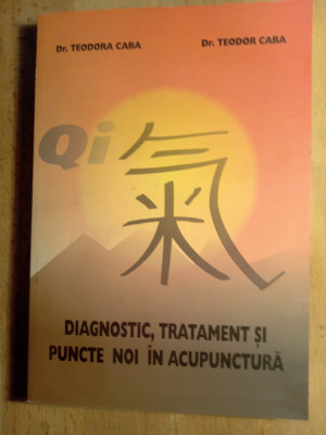 Teodora caba ,diagnostic,tratament și puncte noi in acupunctura Teodora caba foto