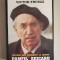 Victor Frunza - Destinul unui condamnat la moarte - Pamfil Seicaru