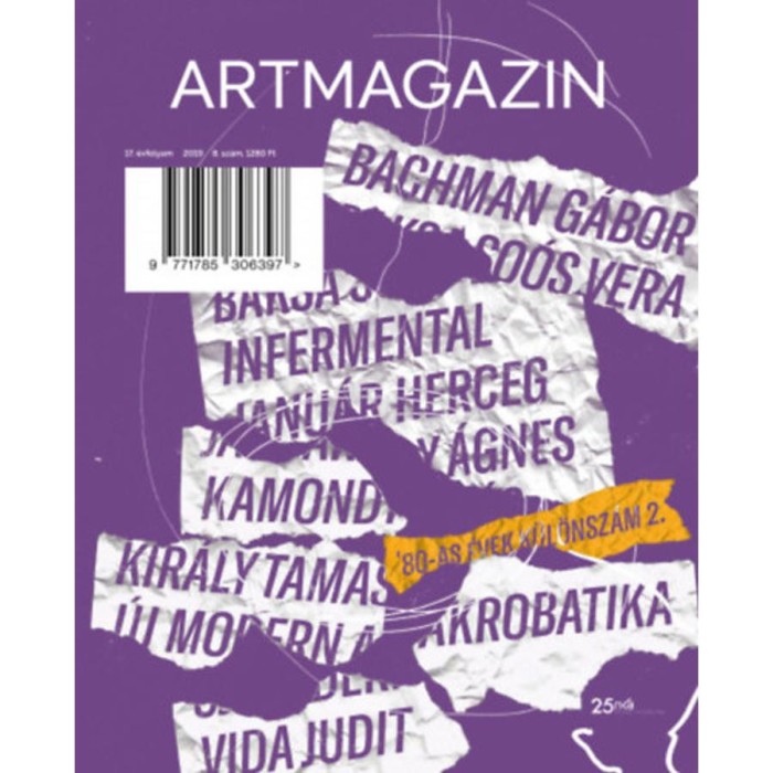 Artmagazin 119. - &#039;80-as &eacute;vek k&uuml;l&ouml;nsz&aacute;m 2. - 2019/8.