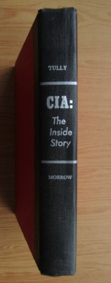 CIA, the inside story / by Andrew Tully. foto