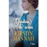 Gradina de iarna/Kristin Hannah
