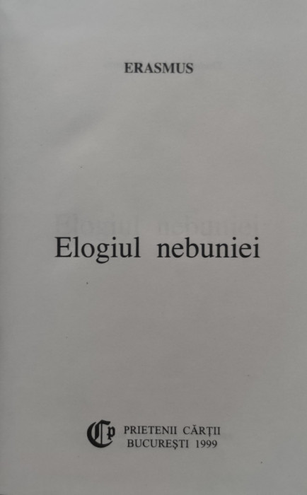 Elogiul Nebuniei - Erasmus ,557478