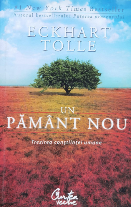 Un Pamant Nou - Eckhart Tolle ,560486