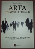 GEOFF MULGAN&nbsp;-&nbsp;ARTA STRATEGIEI PUBLICE