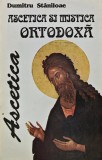 Cumpara ieftin Ascetica si mistica ortodoxa. Volumul 1, Ascetica - 1993 - Dumitru Staniloae (B221)