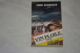 Vin ploile - Louis Blomfield - 1992