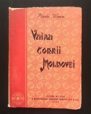 Radu Vișan - Vuiau codrii Moldovei (1958) foto
