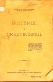 BUDISMUL SI CRESTINISMUL-AL.N. CONSTANTINESCU-277809
