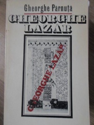 GHEORGHE LAZAR. CONTRIBUTIA SA LA DEZVOLTAREA INVATAMATULUI-GHEORGHE PARNUTA-268407 foto