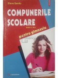 Elena Sandu - Compunerile scolare pentru gimnaziu (ed. III) (Editia: 2011)