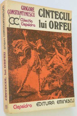 Cantecul lui Orfeu - Grigore Constantinescu foto