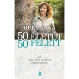 50 &eacute;let&uacute;t - 50 felett - B&uuml;ky Anna