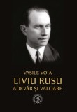 Liviu Rusu. Adevar si valoare - Școala Ardeleană, Scoala Ardeleana