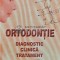 Ortodontie: Diagnostic, clinica, tratament (AS62)