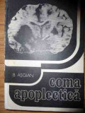 Coma Apoplectica - B. Asgian ,538148, Dacia