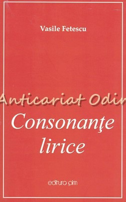 Consonante Lirice - Vasile Fetescu foto