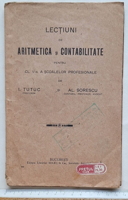 Lecțiuni de Aritmetică și Contabilitate &ndash; Socec, 1926 &ndash; manual școală profesională