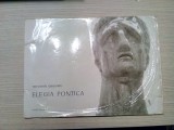 ELEGIA PONTICA - partitura - Theodor Grigoriu - Editura Muzicala, 1971, 57 p., Alta editura