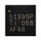TPS TPS51395PRJET, TPS51395P, S1395P, 5I395P, 5139SP, 51395P, TPS51395PRJER, TPS51395RJER, TPS51395, QFN-20