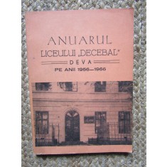 ANUARUL LICEULUI DECEBAL DEVA PE ANII 1956-1966