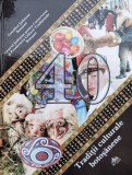 Traditii Culturale Botosanene - Ion Ilie, Editura Axa, Carte Istorie, Limba Romana, 2008