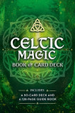 Celtic Magic Book &amp; Card Deck: Includes a 50-Card Deck and a 128-Page Guide Book